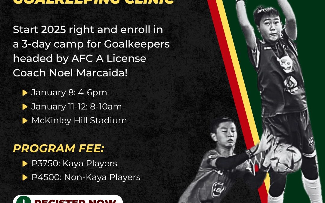 Power Up Goalkeeping Clinic with Coach Noel Marcaida
