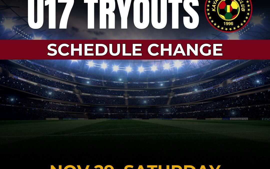 Kaya Elite U17 Tryouts Schedule Adjustment